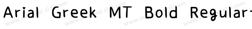 Arial Greek MT Bold Regular字体转换